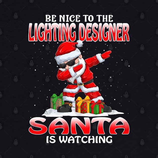 Be Nice To The Lighting Designer Santa is Watching by intelus